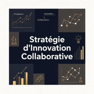 Stratégie d'Innovation Collaborative