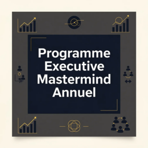 Programme Executive Mastermind Annuel