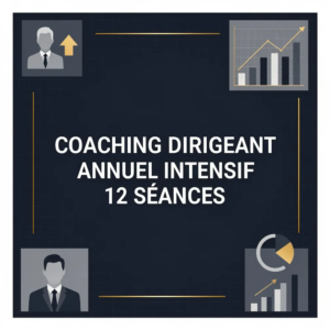 Coaching Dirigeant Annuel Intensif 12 Séances